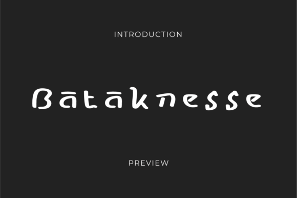 Bataknesse Font: Ethnically Inspired Design