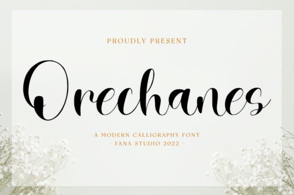 Orechanes: A Font for Elegant Branding